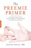 The Preemie Primer (eBook, ePUB)