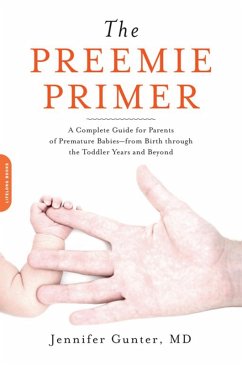 The Preemie Primer (eBook, ePUB) - Gunter, Jennifer