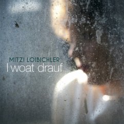 I Woat Drauf - Loibichler,Mitzi