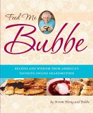 Feed Me Bubbe (eBook, ePUB)
