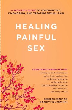 Healing Painful Sex (eBook, ePUB) - Coady, Deborah; Fish, Nancy