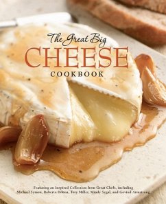 The Great Big Cheese Cookbook (eBook, ePUB) - Running Press