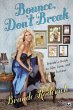 Bounce, Don't Break (eBook, ePUB) - Bild 1