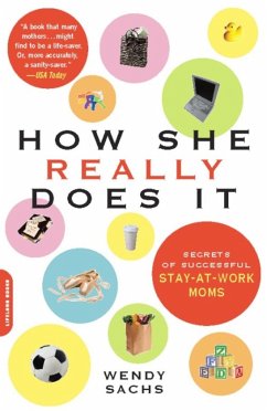 How She Really Does It (eBook, ePUB) - Sachs, Wendy