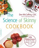 The Science of Skinny Cookbook (eBook, ePUB)