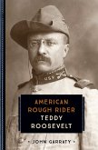 Teddy Roosevelt (eBook, PDF)