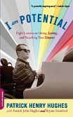 I Am Potential (eBook, ePUB) I Am Potential (eBook, ePUB)