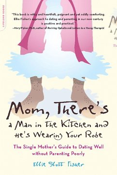 Cover Mom, There's a Man in the Kitchen and He's Wearing Your Robe (eBook, ePUB)