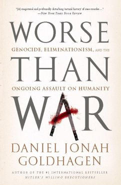 Worse Than War (eBook, ePUB) - Goldhagen, Daniel Jonah