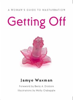 Getting Off (eBook, ePUB) - Waxman, Jamye