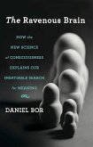 The Ravenous Brain (eBook, ePUB) The Ravenous Brain (eBook, ePUB)