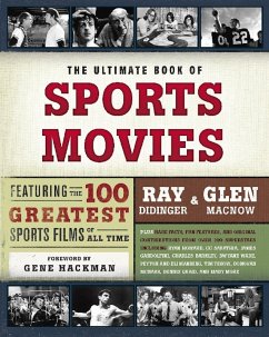 The Ultimate Book of Sports Movies (eBook, ePUB) - Didinger, Ray; Macnow, Glen