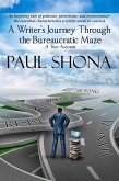 A Writer's Journey through the Bureaucratic Maze: A True Account (eBook, ePUB)