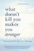What Doesn't Kill You Makes You Stronger (eBook, ePUB)