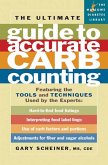 The Ultimate Guide to Accurate Carb Counting (eBook, ePUB)