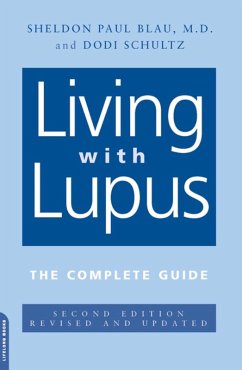 Living With Lupus (eBook, ePUB) - Blau, Sheldon; Schultz, Dodi