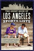 The Great Book of Los Angeles Sports Lists (eBook, ePUB)