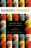 Nobody Passes (eBook, ePUB)