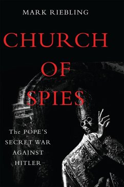 Church of Spies (eBook, ePUB) - Riebling, Mark