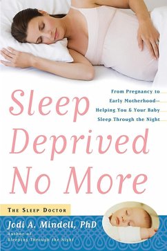 Sleep Deprived No More (eBook, ePUB) - Mindell, Jodi A.