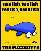 One Fish, Two Fish, Red Fish, Dead Fish (eBook, ePUB)