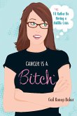 Cancer Is a Bitch (eBook, ePUB)