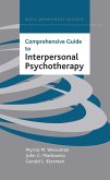 Comprehensive Guide To Interpersonal Psychotherapy (eBook, ePUB) Comprehensive Guide To Interpersonal Psychotherapy (eBook, ePUB)