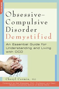 Obsessive-Compulsive Disorder Demystified (eBook, ePUB) - Carmin, Cheryl