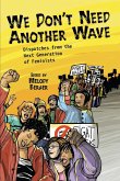 We Don't Need Another Wave (eBook, ePUB)