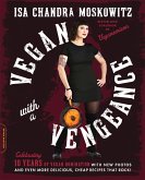 Vegan with a Vengeance (10th Anniversary Edition) (eBook, ePUB)