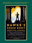Hawke's Green Beret Survival Manual (eBook, ePUB)