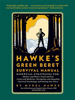 Hawke's Green Beret Survival Manual (eBook, ePUB) - Hawke, Mykel