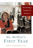 Ms. Moffett's First Year (eBook, ePUB)