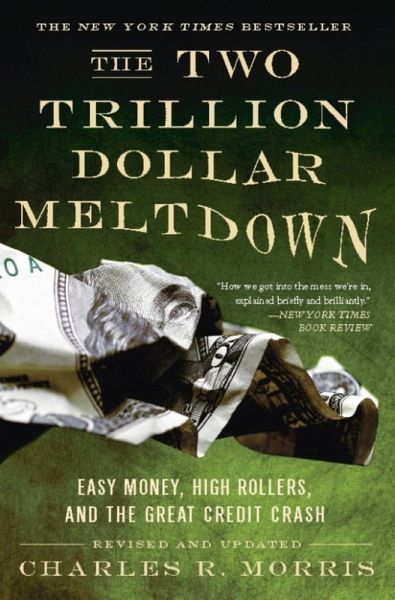 The Two Trillion Dollar Meltdown (eBook, ePUB) The Two Trillion Dollar Meltdown (eBook, ePUB)