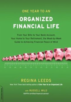 One Year to an Organized Financial Life (eBook, ePUB) - Leeds, Regina