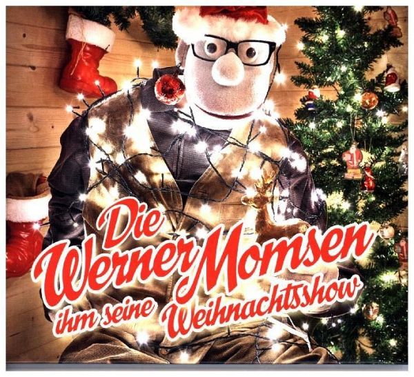 Die Werner Mommsen ihm seine Weihnachtsshow Die Werner Mommsen ihm seine Weihnachtsshow