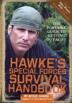Hawke's Special Forces Survival Handbook (eBook, ePUB) - Hawke, Mykel
