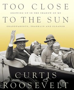 Too Close to the Sun (eBook, ePUB) - Roosevelt, Curtis