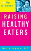 Raising Healthy Eaters (eBook, ePUB)