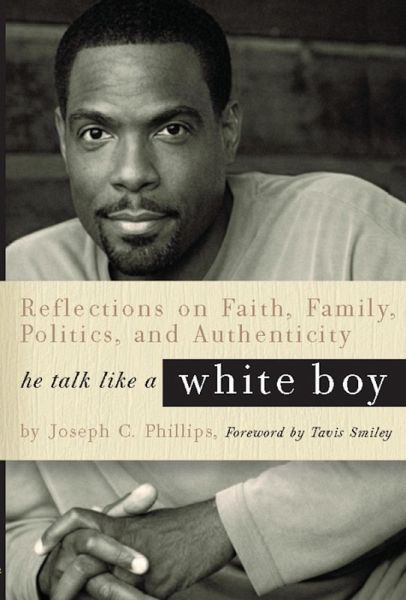 He Talk Like a White Boy (eBook, ePUB) He Talk Like a White Boy (eBook, ePUB)