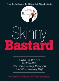 Skinny Bastard (eBook, ePUB) - Freedman, Rory; Barnouin, Kim