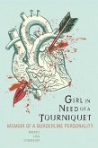 Girl in Need of a Tourniquet (eBook, ePUB)