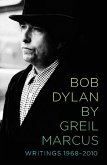 Bob Dylan by Greil Marcus (eBook, ePUB)