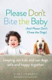 Please Don't Bite the Baby (and Please Don't Chase the Dogs) (eBook, ePUB)