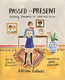 Passed and Present (eBook, ePUB)