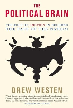 The Political Brain (eBook, ePUB) - Westen, Drew