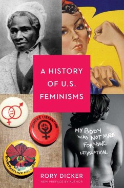 A History of U.S. Feminisms (eBook, ePUB) - Dicker, Rory C.