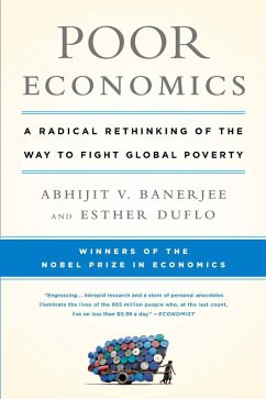 Poor Economics (eBook, ePUB) - Banerjee, Abhijit V.; Duflo, Esther