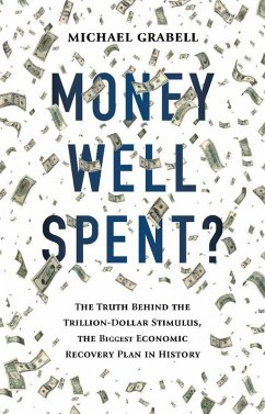 Money Well Spent? (eBook, ePUB) - Grabell, Michael