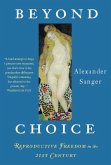 Beyond Choice (eBook, ePUB)